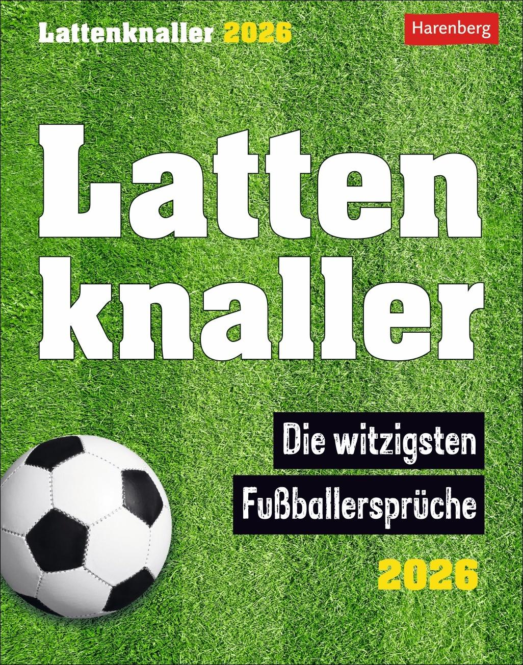 Cover: 9783840036576 | Lattenknaller Tagesabreißkalender 2026 - Die witzigsten...