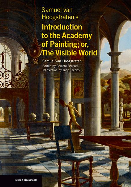 Cover: 9781606066676 | Samuel Van Hoogstraten's Introduction to the Academy of Painting;...
