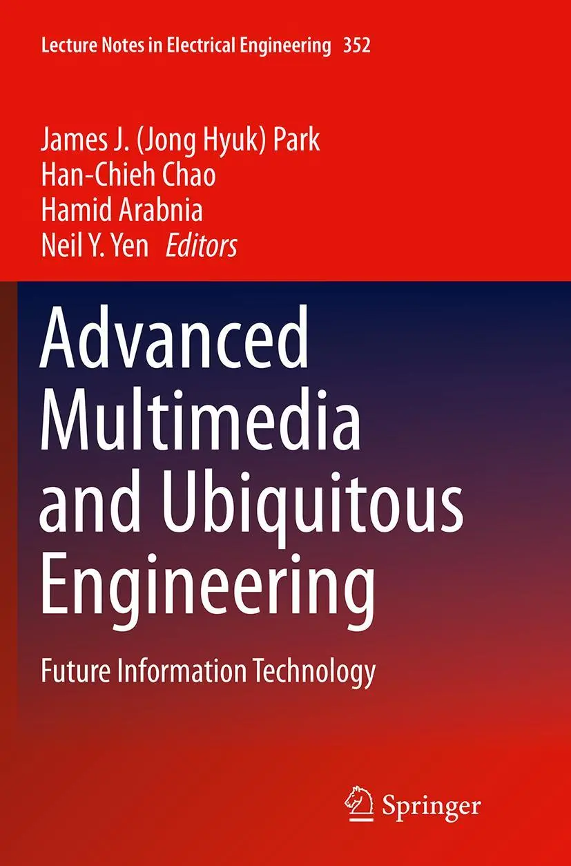 Cover: 9783662516676 | Advanced Multimedia and Ubiquitous Engineering | James J. Park (u. a.)