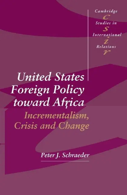 Cover: 9780521466776 | United States Foreign Policy Toward Africa | Peter J. Schraeder | Buch