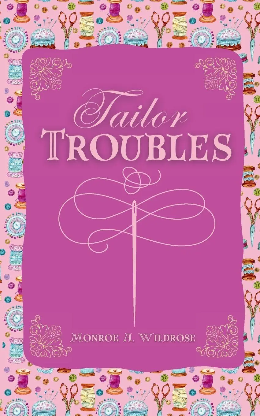 Cover: 9781088296776 | Tailor Troubles | Monroe Wildrose | Taschenbuch | Englisch | 2023