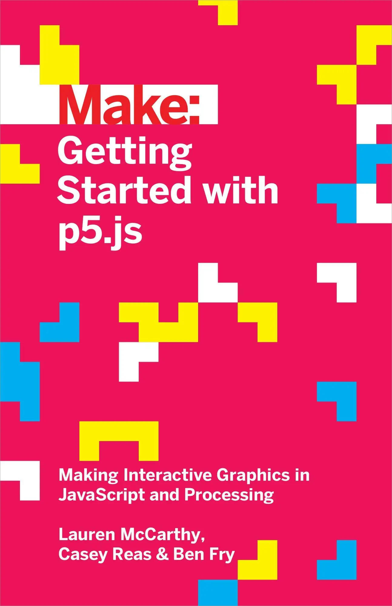 Cover: 9781457186776 | Getting Started with P5.Js | Lauren Mccarthy (u. a.) | Taschenbuch