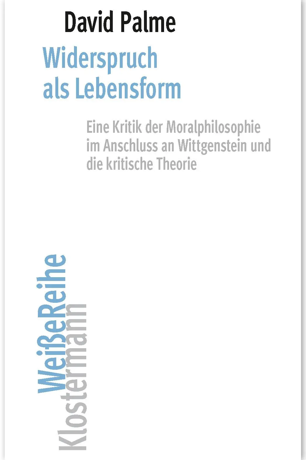 Cover: 9783465046776 | Widerspruch als Lebensform | David Palme | Taschenbuch | Deutsch