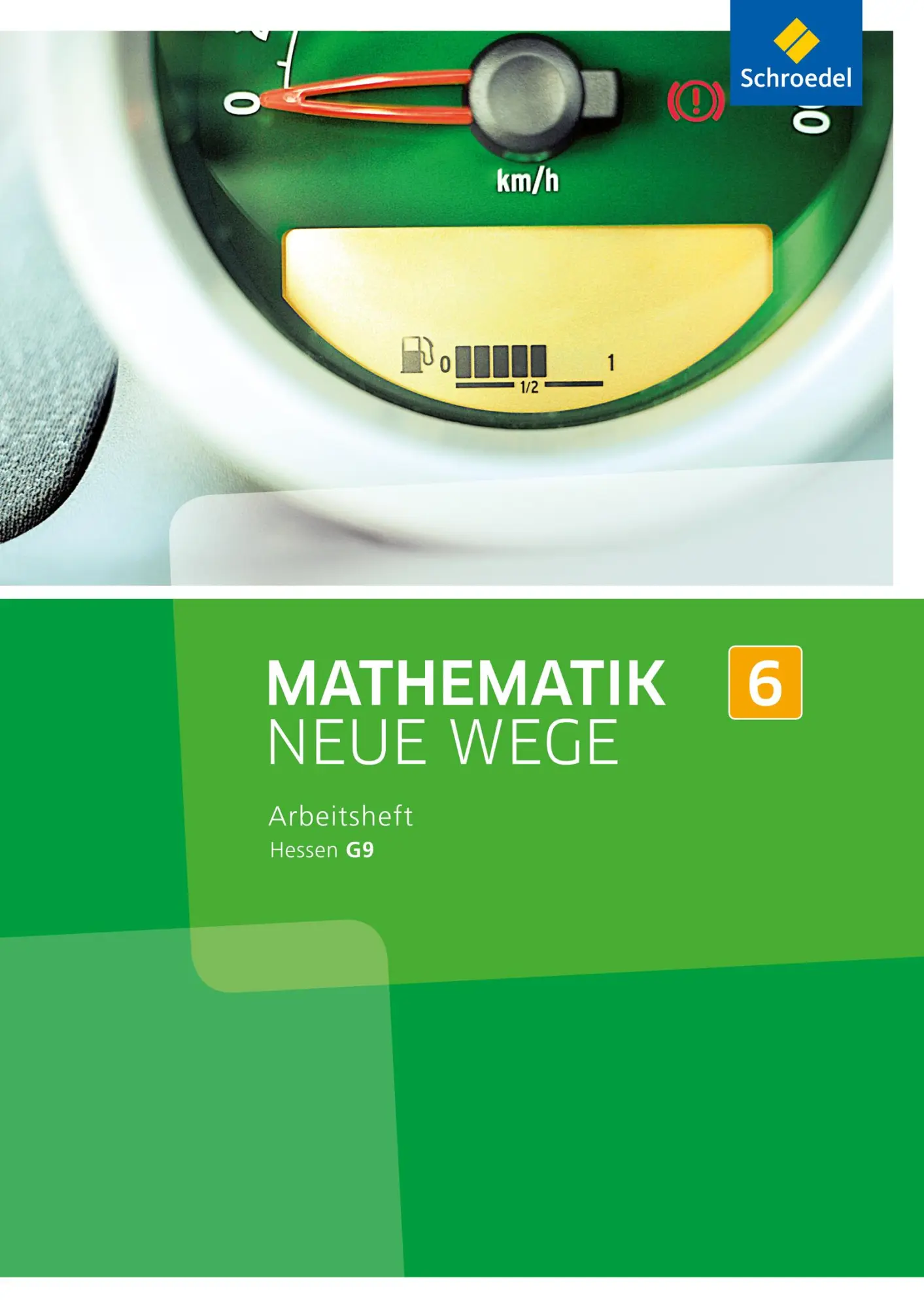 Cover: 9783507856776 | Mathematik Neue Wege SI 6. Arbeitsheft. G9. Hessen | Arno Lergenmüller