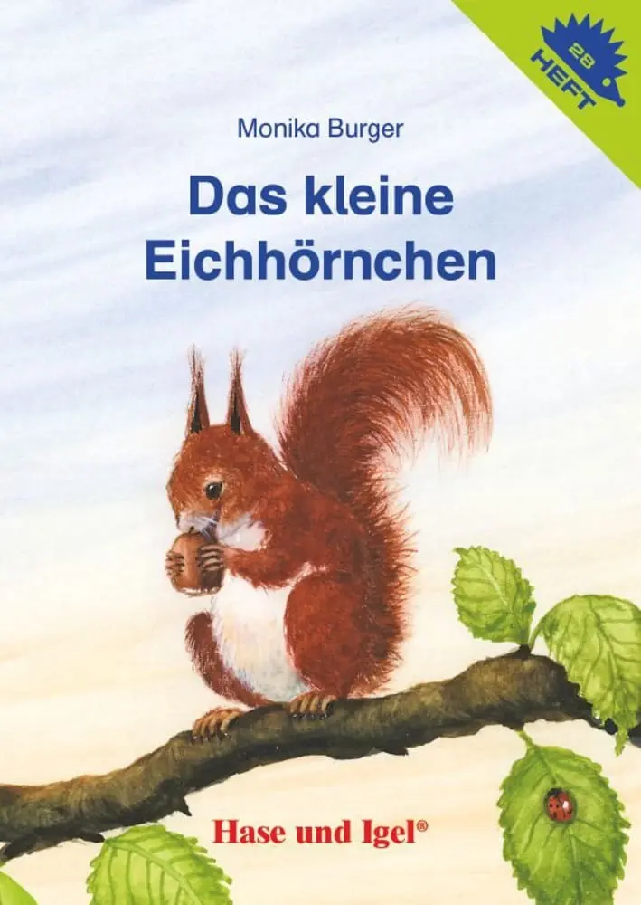 Cover: 9783867606776 | Das kleine Eichhörnchen / Igelheft 28 | Monika Burger (u. a.) | 16 S.