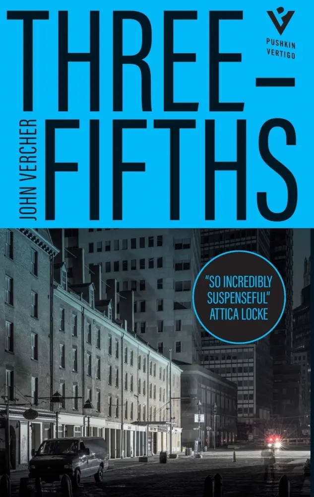 Cover: 9781782276876 | Three-Fifths | John Vercher | Taschenbuch | 256 S. | Englisch | 2021