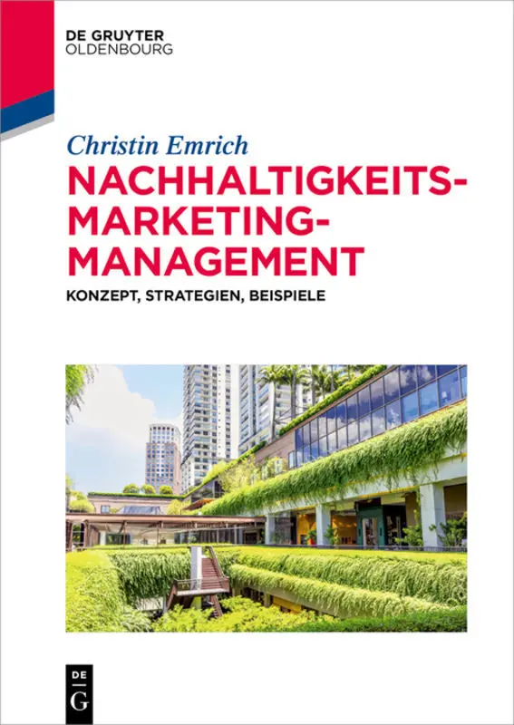 Cover: 9783110376876 | Nachhaltigkeits-Marketing-Management | Konzept, Strategien, Beispiele