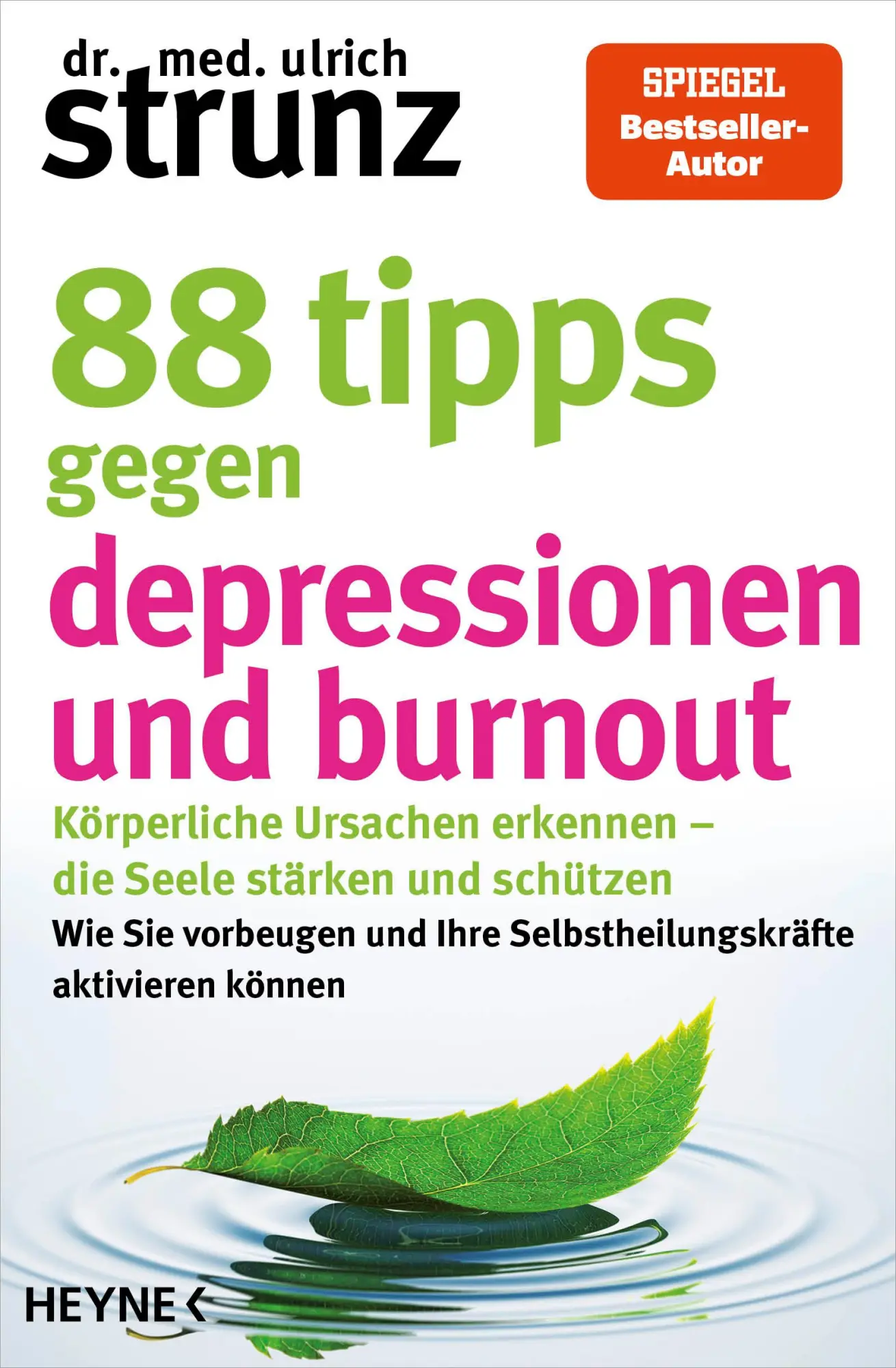 Cover: 9783453606876 | 88 Tipps gegen Depressionen und Burnout | Ulrich Strunz | Taschenbuch Cover: 9783453606876 | 88 Tipps gegen Depressionen und Burnout | Ulrich Strunz | Taschenbuch