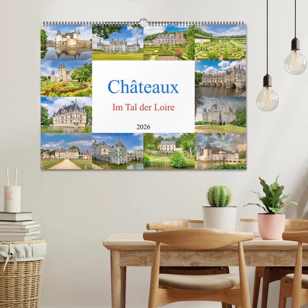 Bild: 9783457286876 | Châteaux. Im Tal der Loire (Wandkalender 2026 DIN A2 quer),...