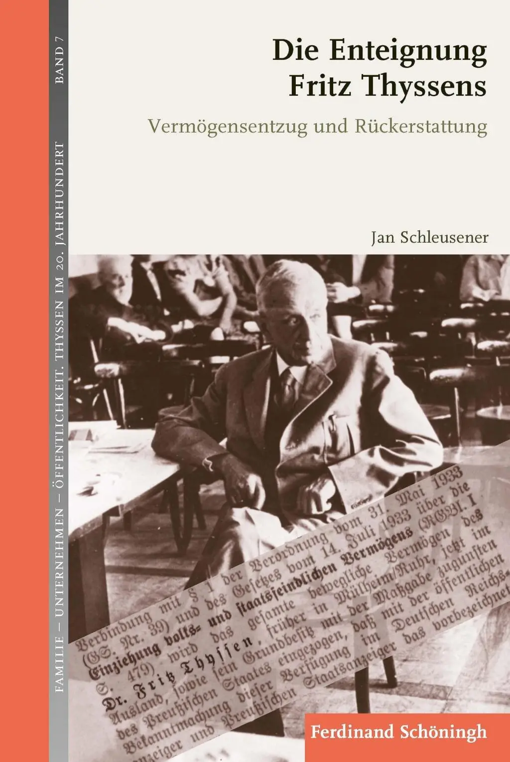 Cover: 9783506786876 | Die Enteignung Fritz Thyssens | Jan Schleusener | Buch | 261 S. | 2018