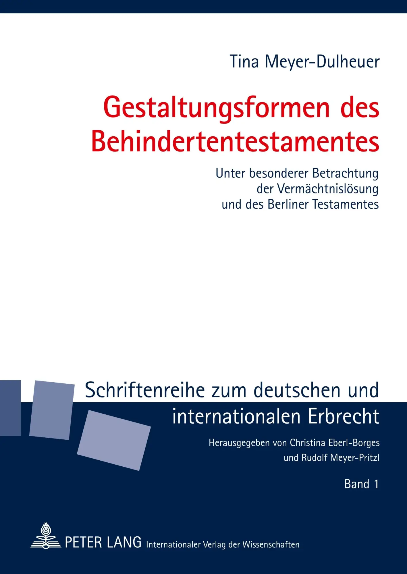 Cover: 9783631596876 | Gestaltungsformen des Behindertentestamentes | Tina Meyer-Dulheuer