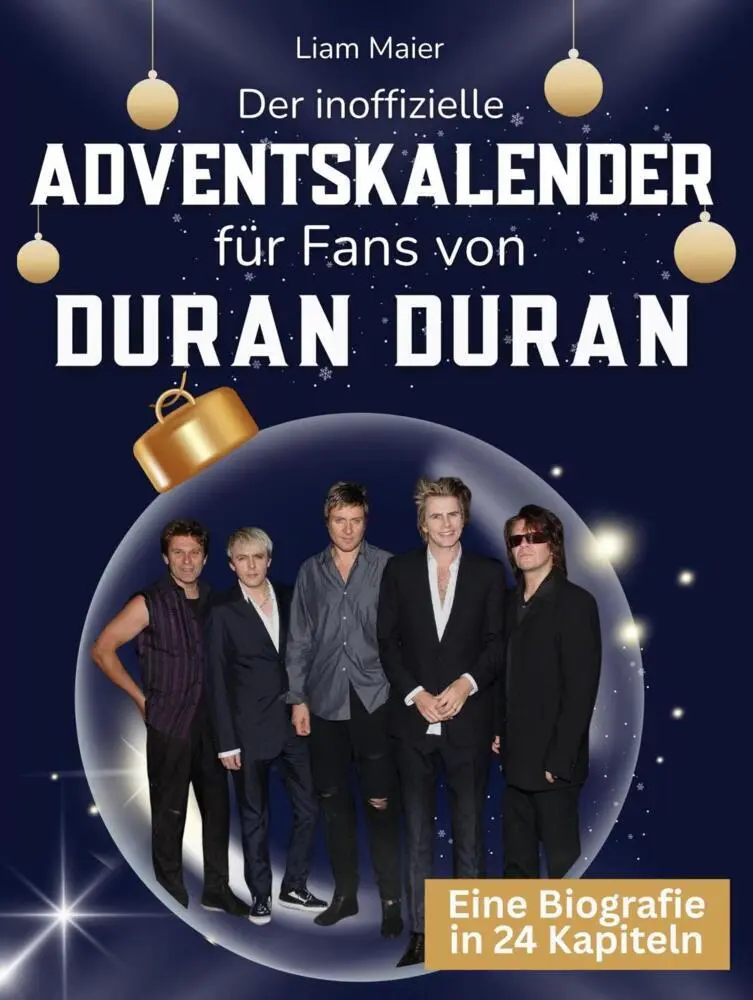 Cover: 9783695336876 | Der inoffizielle Adventskalender für Fans von Duran Duran | Liam Maier
