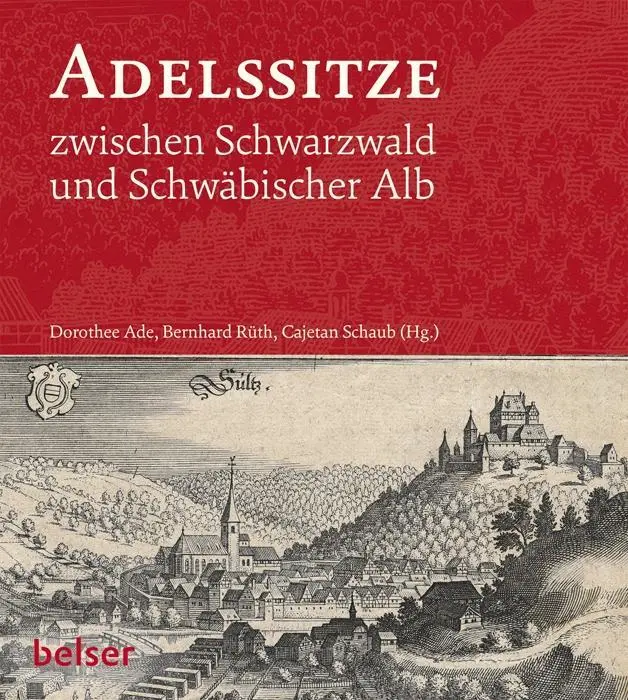 Cover: 9783763026876 | Adelssitze zwischen Schwarzwald und Schwäbischer Alb | Dorothee/Rüth