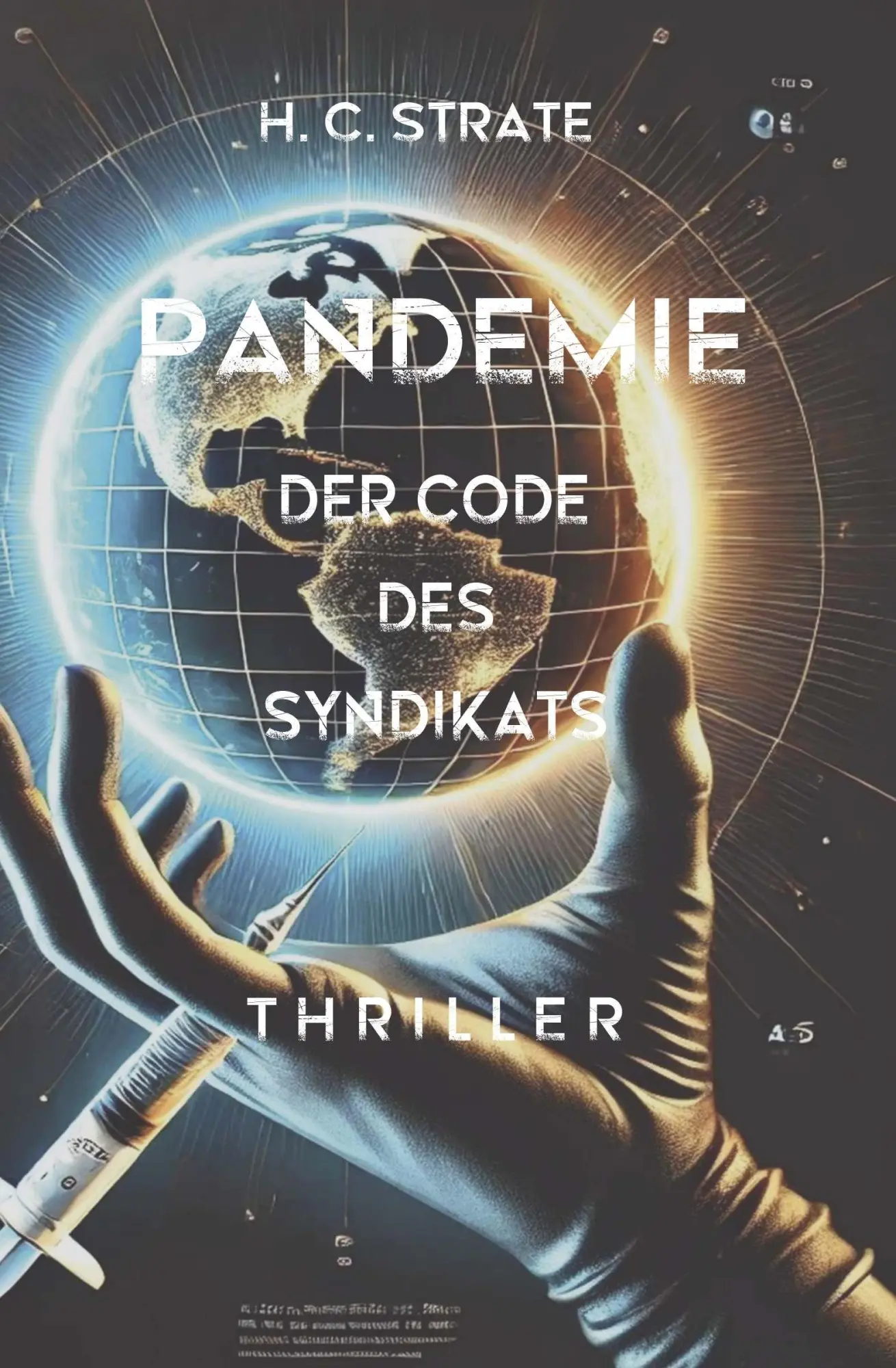 Cover: 9783991656876 | Pandemie - Der Code des Syndikats | Der Code Des Syndikats | Strate