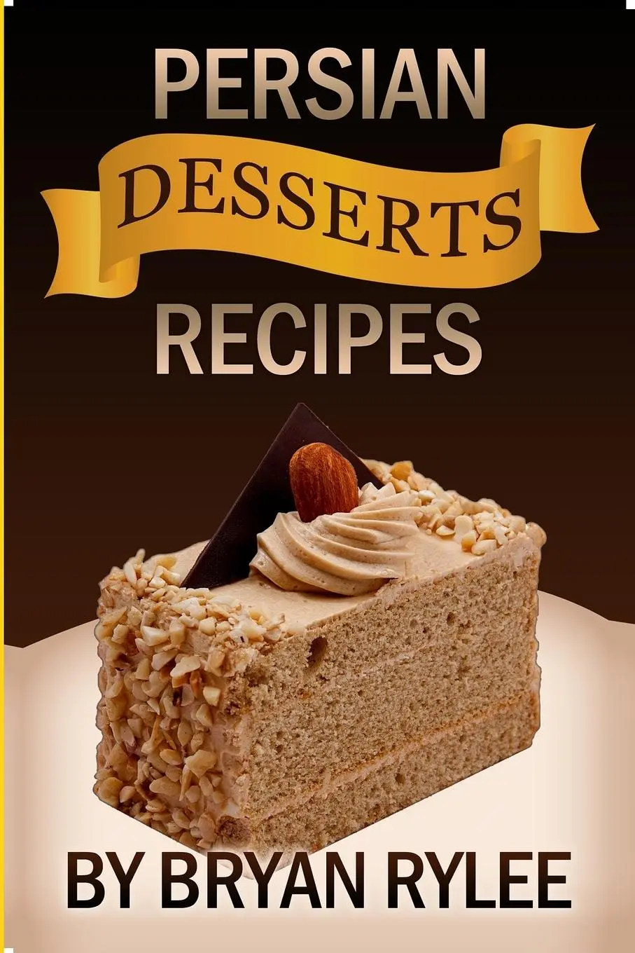Cover: 9789657736876 | Easy Persian desserts Recipes | Bryan Rylee | Taschenbuch | Englisch