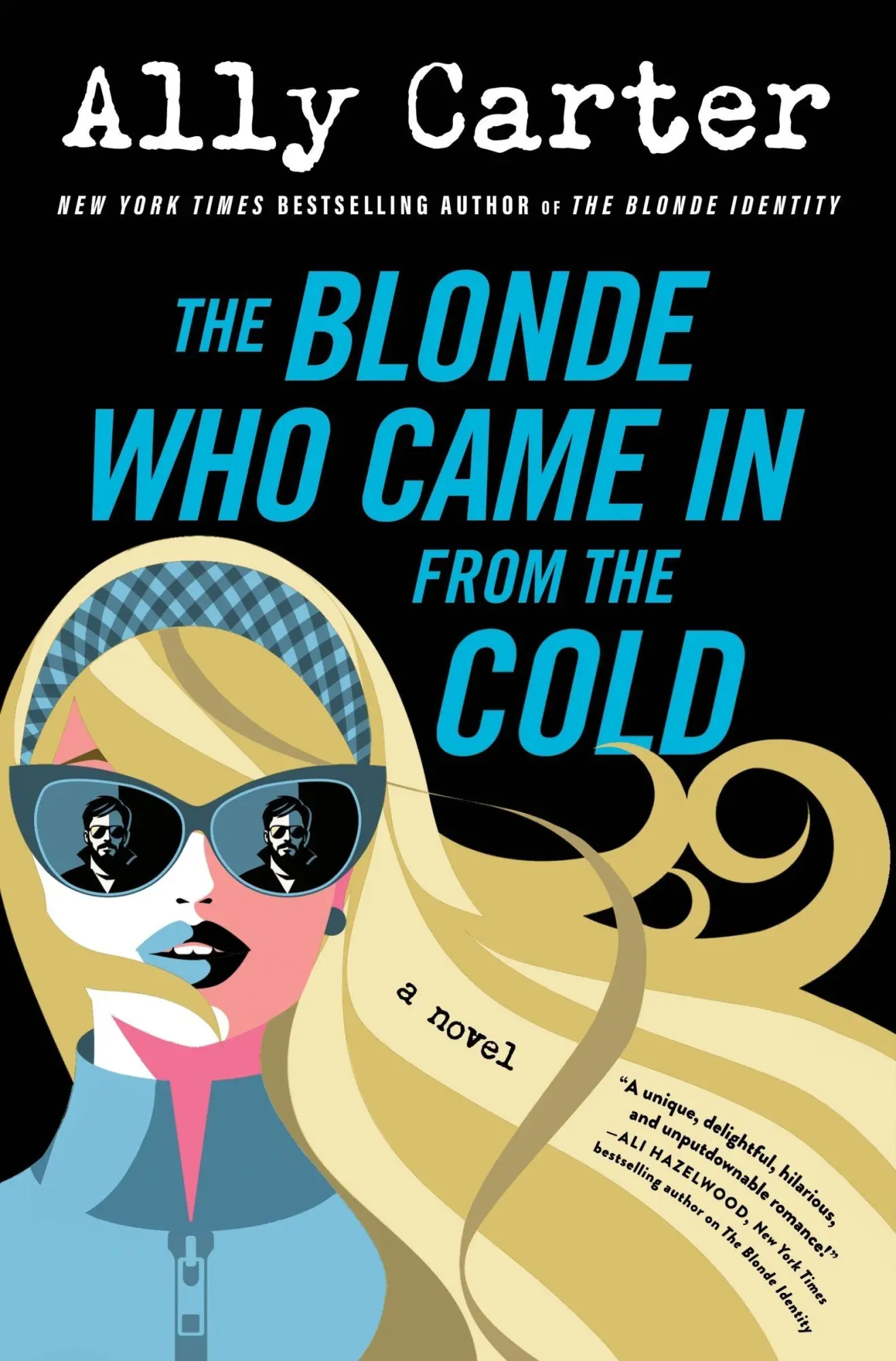 Cover: 9780063386976 | The Blonde Who Came in from the Cold | Ally Carter | Buch | Englisch