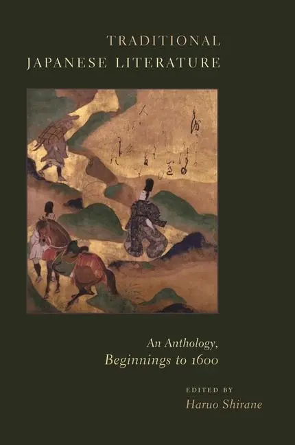 Cover: 9780231136976 | Traditional Japanese Literature – An Anthology, Beginnings to 1600