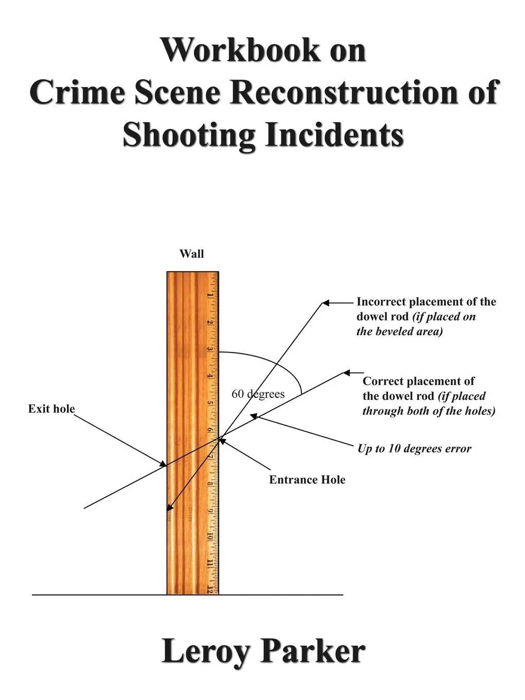 Cover: 9781420816976 | Workbook on Crime Scene Reconstruction of Shooting Incidents | Parker