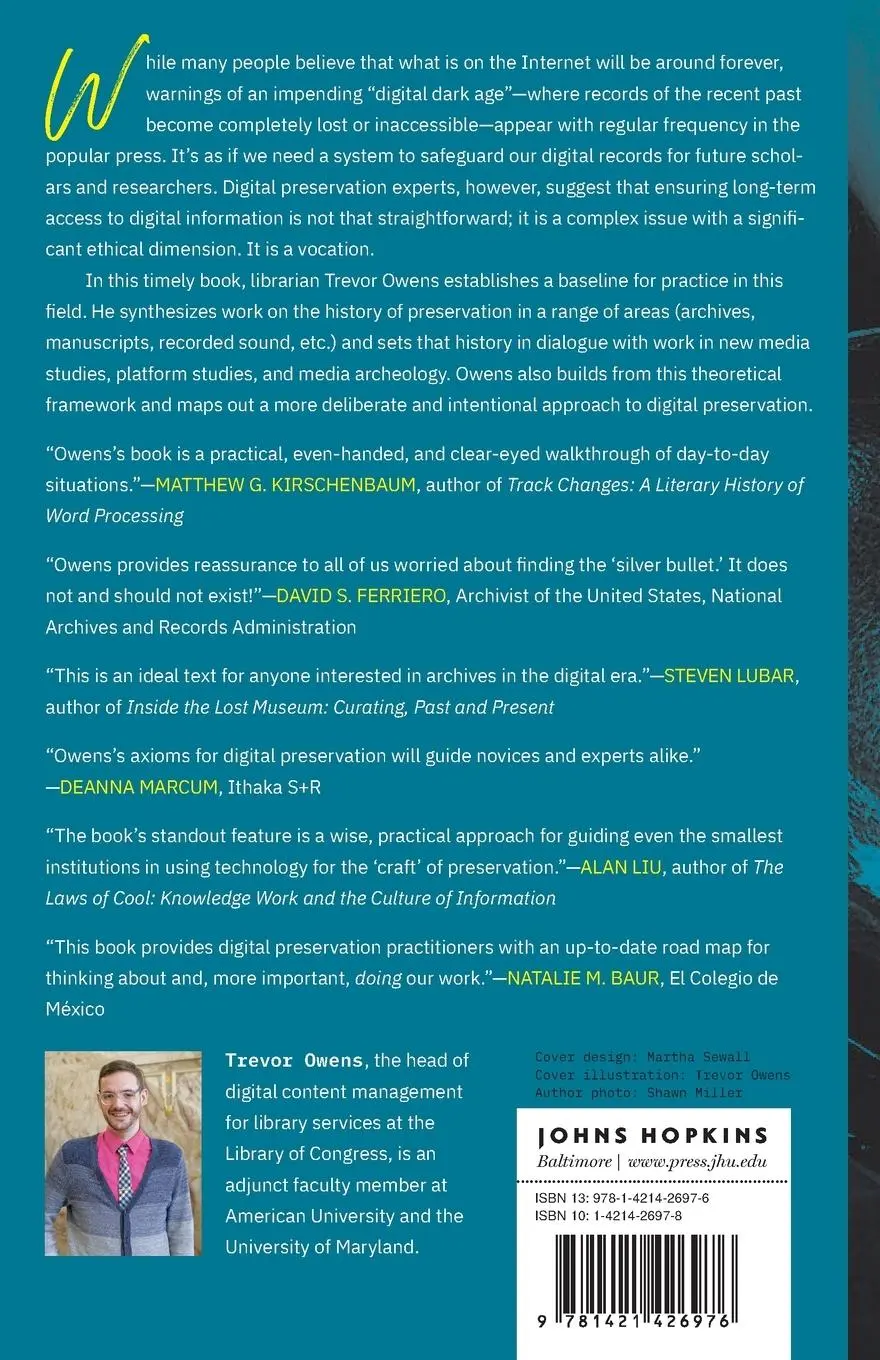 Rückseite: 9781421426976 | The Theory and Craft of Digital Preservation | Trevor Owens | Buch