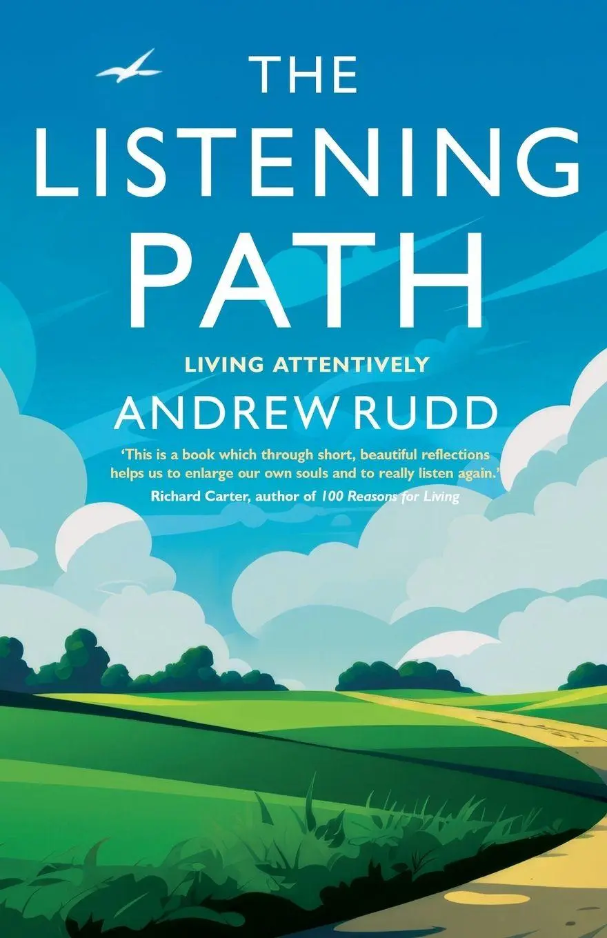 Cover: 9781786226976 | The Listening Path | Living Attentively | Andrew Rudd | Taschenbuch