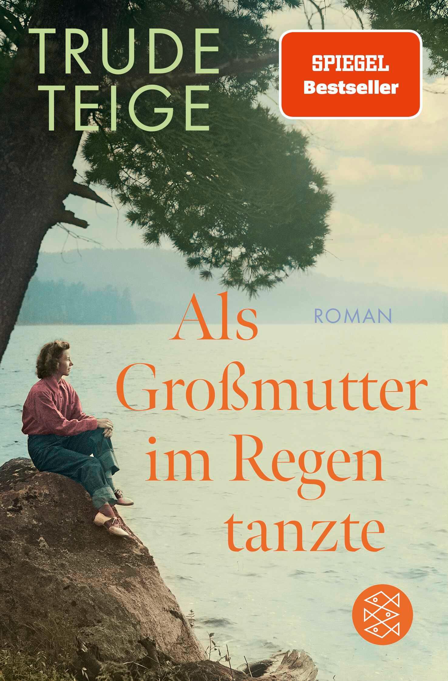Cover: 9783596706976 | Als Großmutter im Regen tanzte | Trude Teige | Taschenbuch | 400 S.