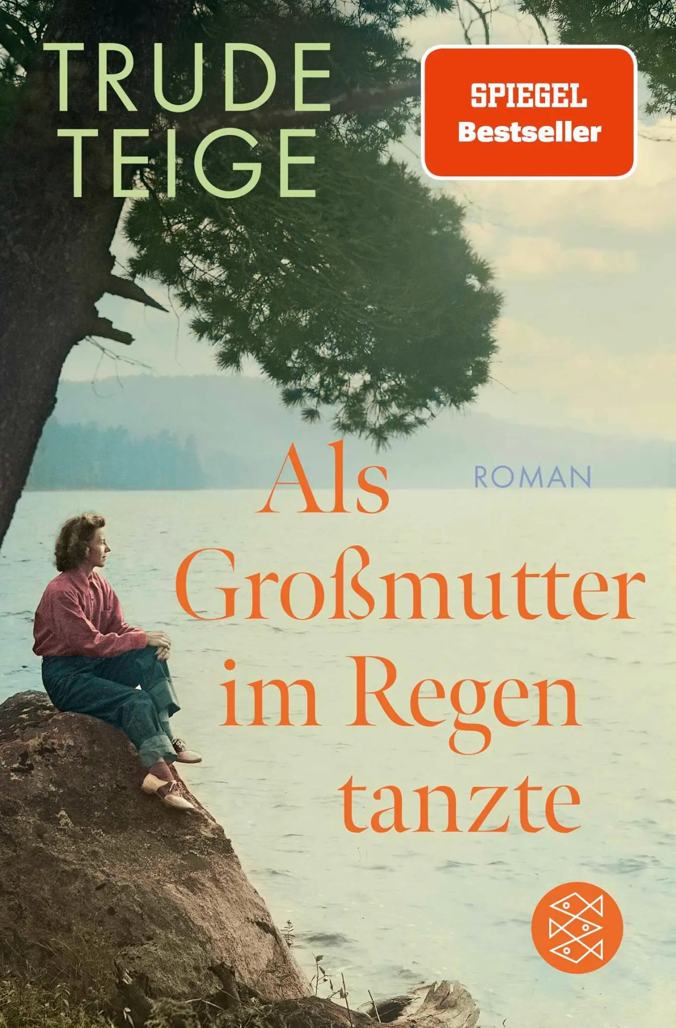 Cover: 9783596706976 | Als Großmutter im Regen tanzte | Trude Teige | Taschenbuch | 400 S.