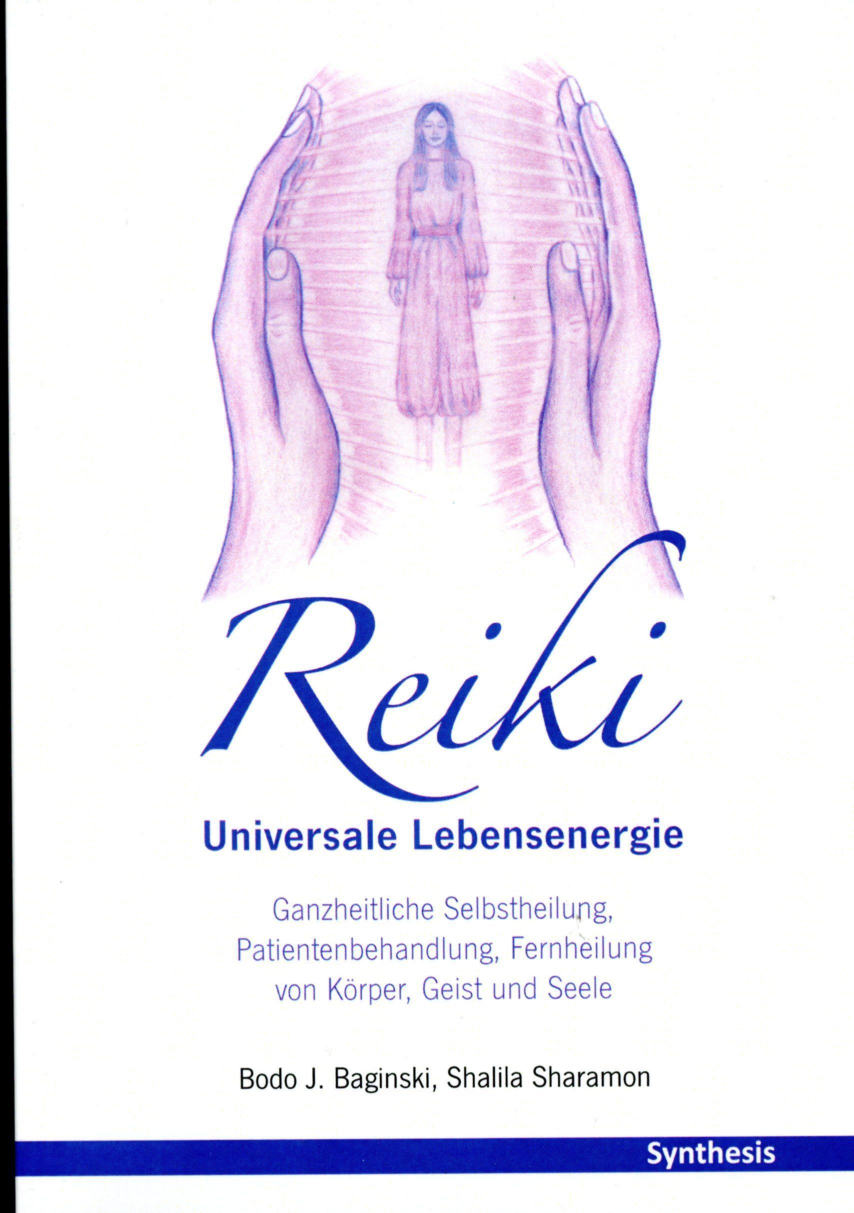 Cover: 9783922026976 | Reiki. Universale Lebensenergie | Bodo J. Baginski (u. a.) | Buch
