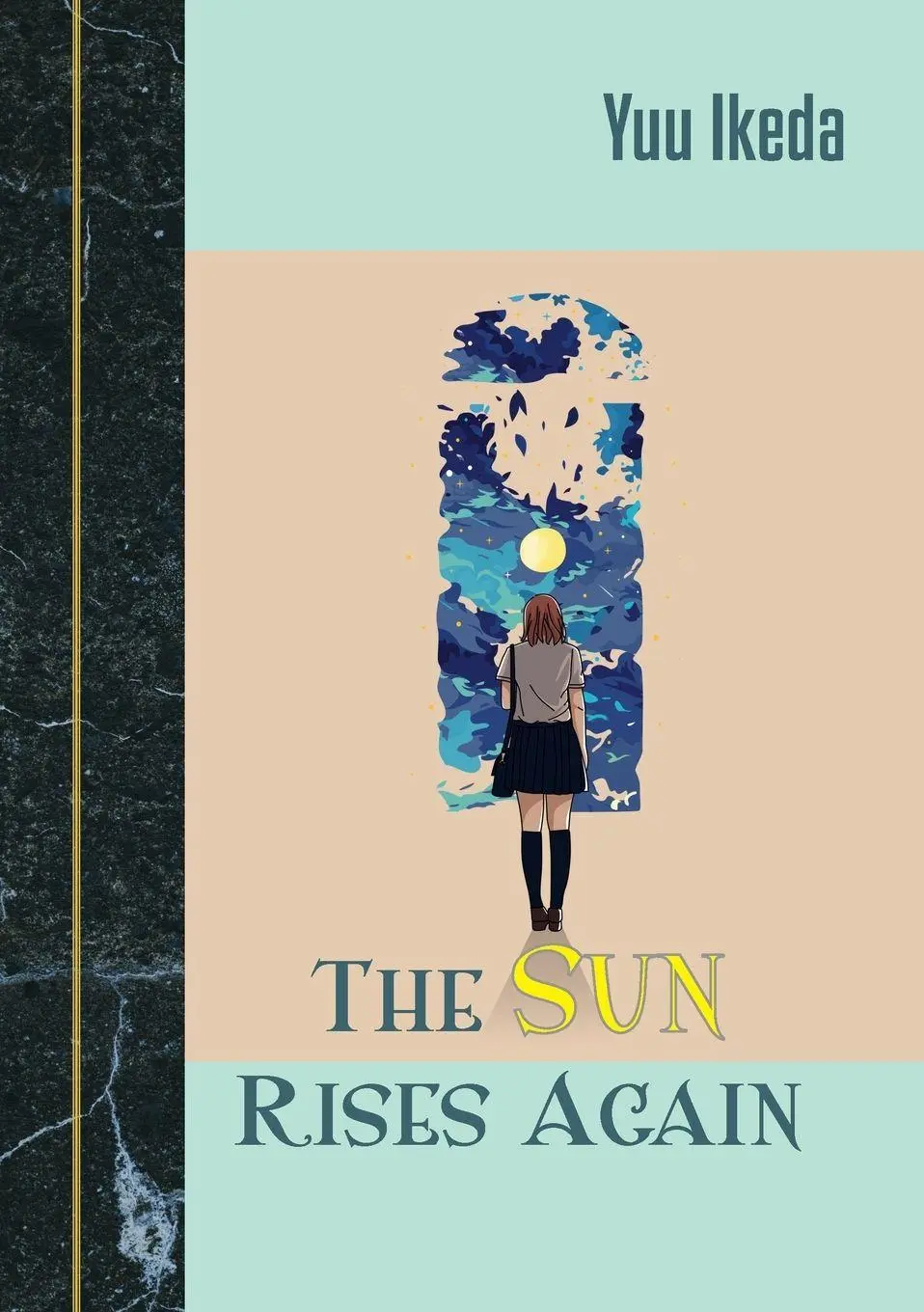 Cover: 9789199046976 | The Sun Rises Again | Yuu Ikeda | Taschenbuch | Forests Unexplored