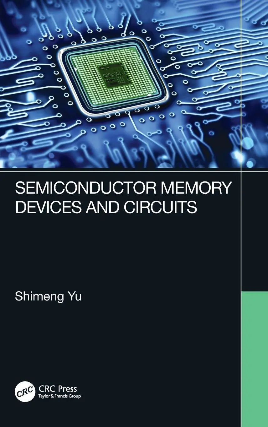 Cover: 9780367687076 | Semiconductor Memory Devices and Circuits | Shimeng Yu | Buch | 2022