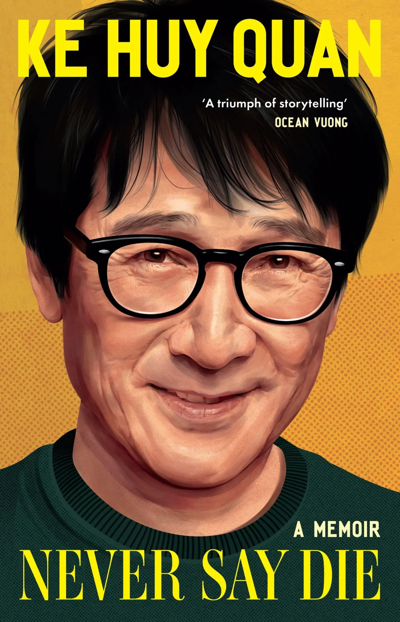 Cover: 9781398727076 | Never Say Die | A Memoir | Ke Huy Quan | Taschenbuch | Englisch | 2026