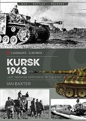 Cover: 9781612007076 | Kursk 1943 | Last German Offensive in the East | Ian Baxter | Buch