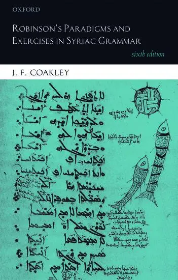Cover: 9780199687176 | Robinson's Paradigms and Exercises in Syriac Grammar | J. F. Coakley