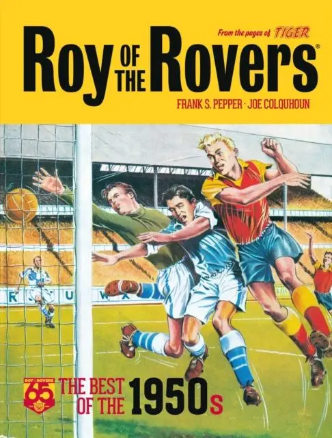 Cover: 9781781087176 | Roy of the Rovers: The Best of the 1950s | Frank Pepper (u. a.) | Buch