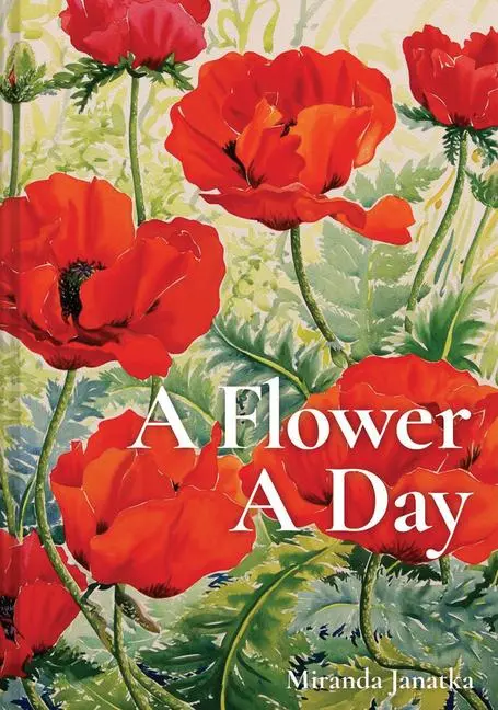 Cover: 9781849947176 | A Flower a Day | Miranda Janatka | Buch | Gebunden | Englisch | 2023