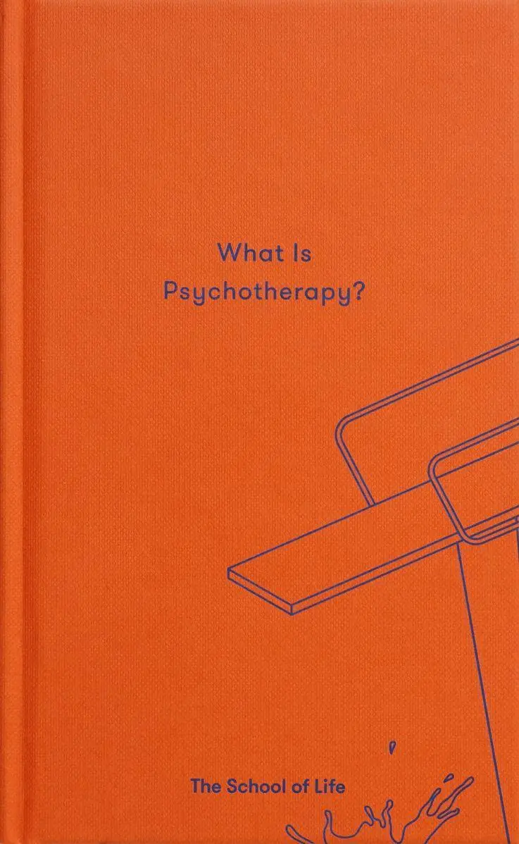 Cover: 9781999747176 | What is Psychotherapy? | The School Of Life | Buch | 120 S. | Englisch