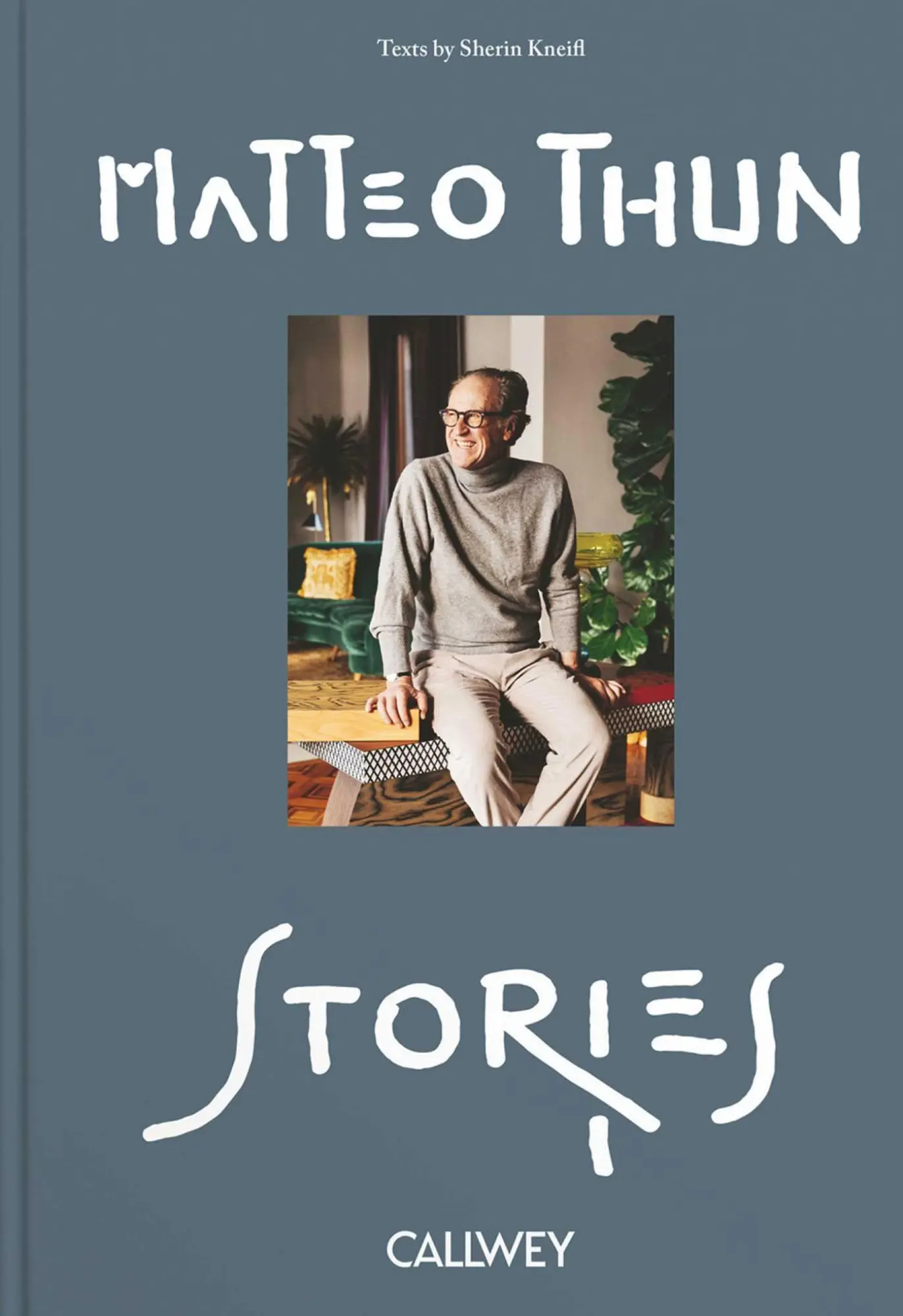 Cover: 9783766727176 | Stories | Matteo Thun (u. a.) | Buch | 184 S. | Englisch | 2024