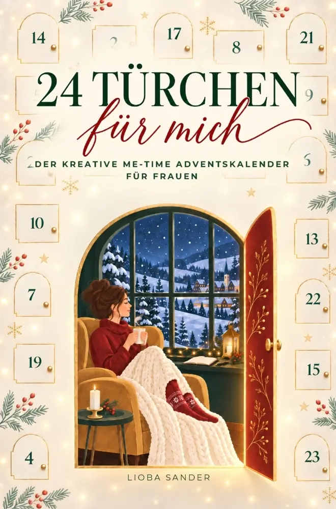 Cover: 9783911637176 | 24 Türchen für mich - Der kreative Me-Time Adventskalender für Frauen