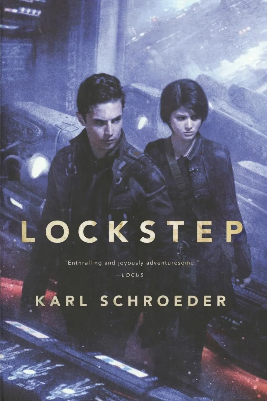 Cover: 9780765337276 | LOCKSTEP | Karl Schroeder | Taschenbuch | Paperback | Englisch | 2015