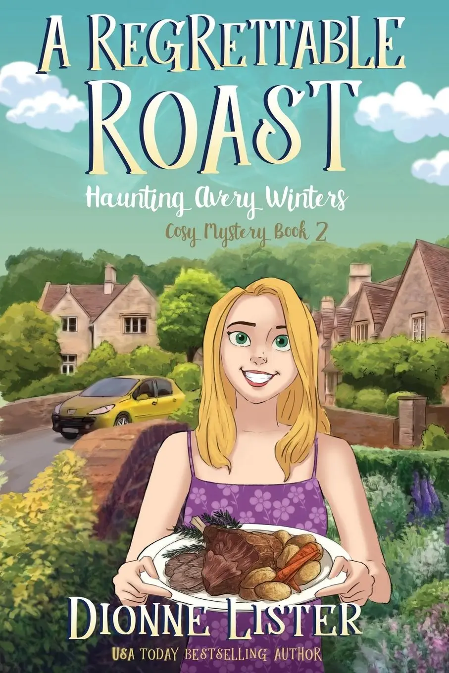 Cover: 9781922407276 | A Regrettable Roast | Dionne Lister | Taschenbuch | Englisch | 2022