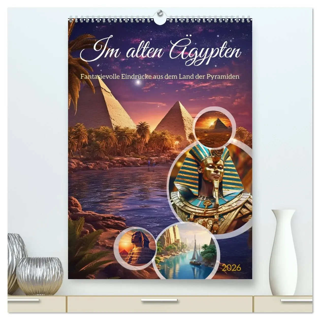Cover: 9783516307276 | Im alten Ägypten (hochwertiger Premium Wandkalender 2026 DIN A2...