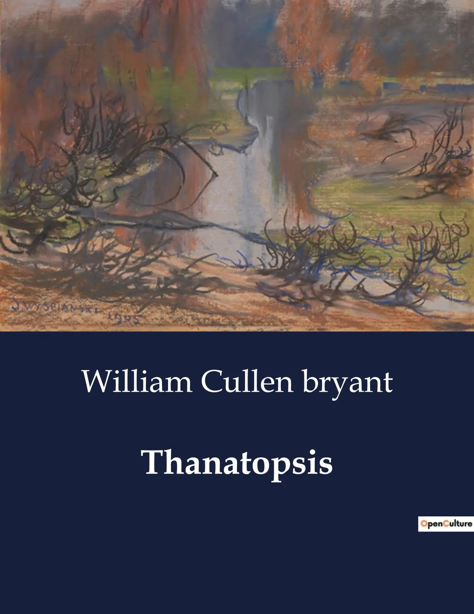 Cover: 9791041987276 | Thanatopsis | William Cullen Bryant | Taschenbuch | American Poetry