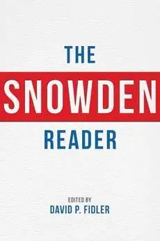 Cover: 9780253017376 | Snowden Reader | David P Fidler | Taschenbuch | Englisch | 2015