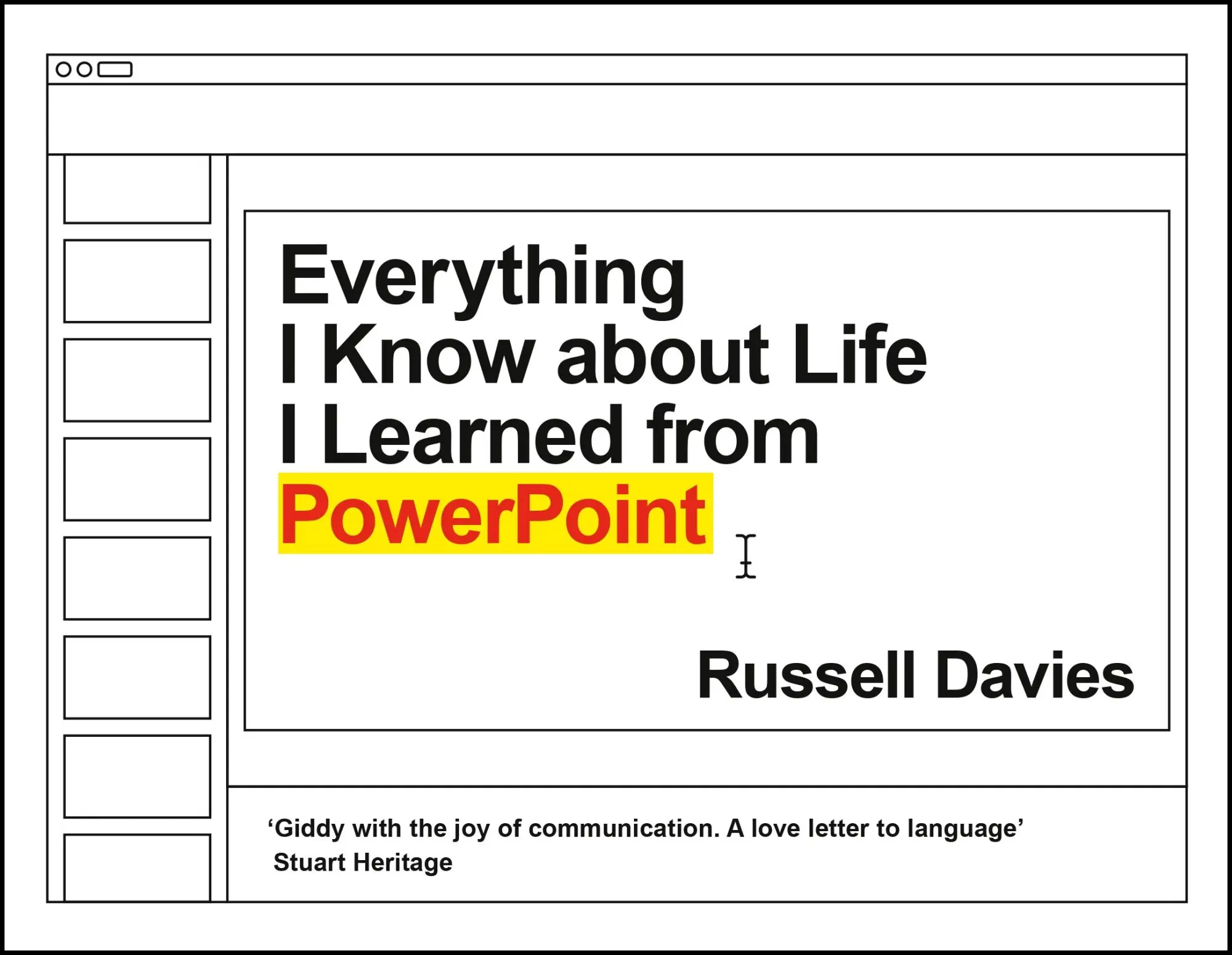 Cover: 9781788167376 | Everything I Know about Life I Learned from PowerPoint | Davies | Buch Cover: 9781788167376 | Everything I Know about Life I Learned from PowerPoint | Davies | Buch