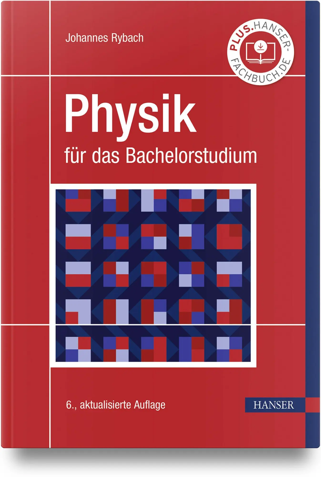 Cover: 9783446487376 | Physik für das Bachelorstudium | Johannes Rybach | Buch | 480 S.