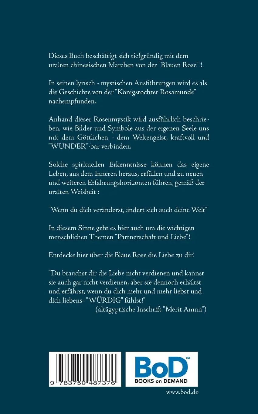 Rückseite: 9783750487376 | Das Mysterium der blauen Rose | Entdecke die Magie blauen Rose! | Buch