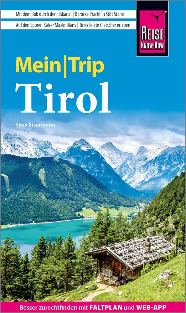 Cover: 9783831737376 | Reise Know-How MeinTrip Tirol | Sven Eisermann | Taschenbuch | 144 S.