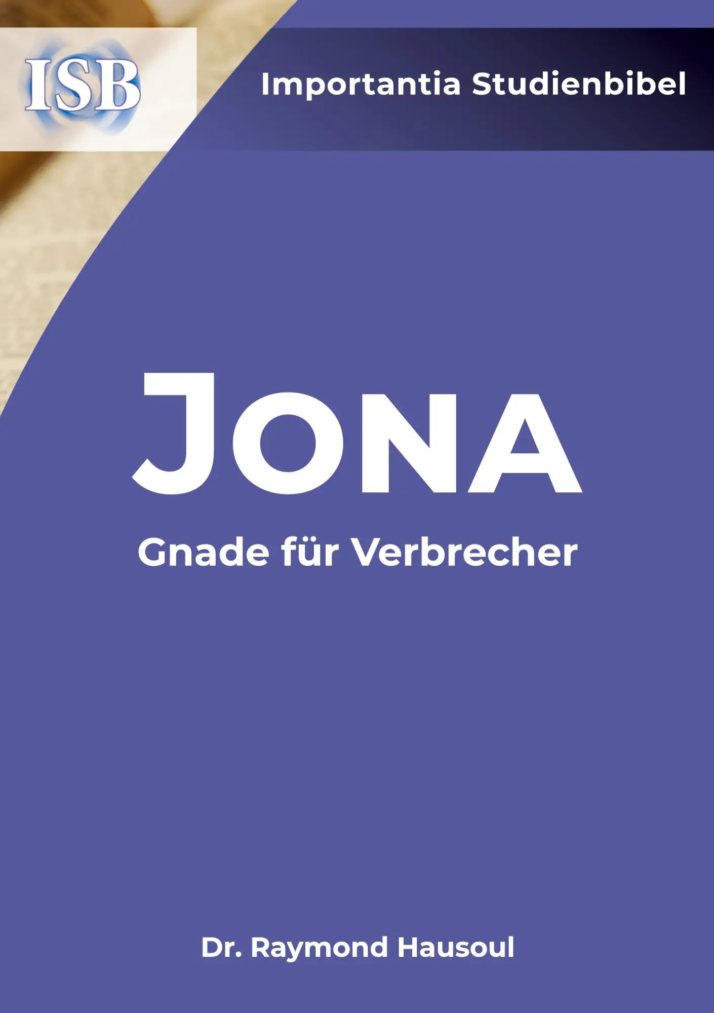 Cover: 9789057197376 | Jona: Gnade für Verbrecher | Raymond Hausoul | Taschenbuch | 42 S.