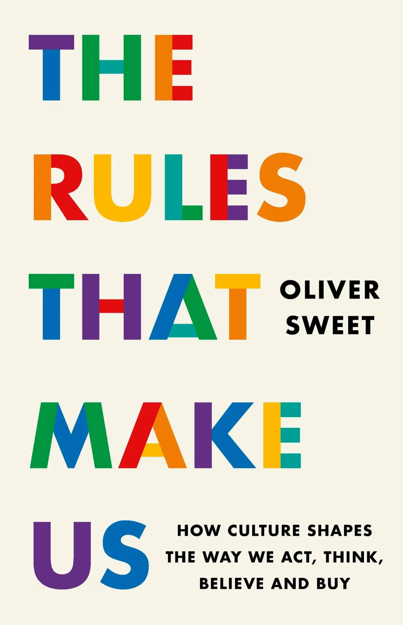 Cover: 9781035417476 | The Rules That Make Us | Oliver Sweet | Taschenbuch | 294 S. | 2026