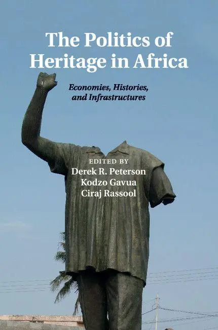 Cover: 9781107477476 | The Politics of Heritage in Africa | Derek Peterson (u. a.) | Buch
