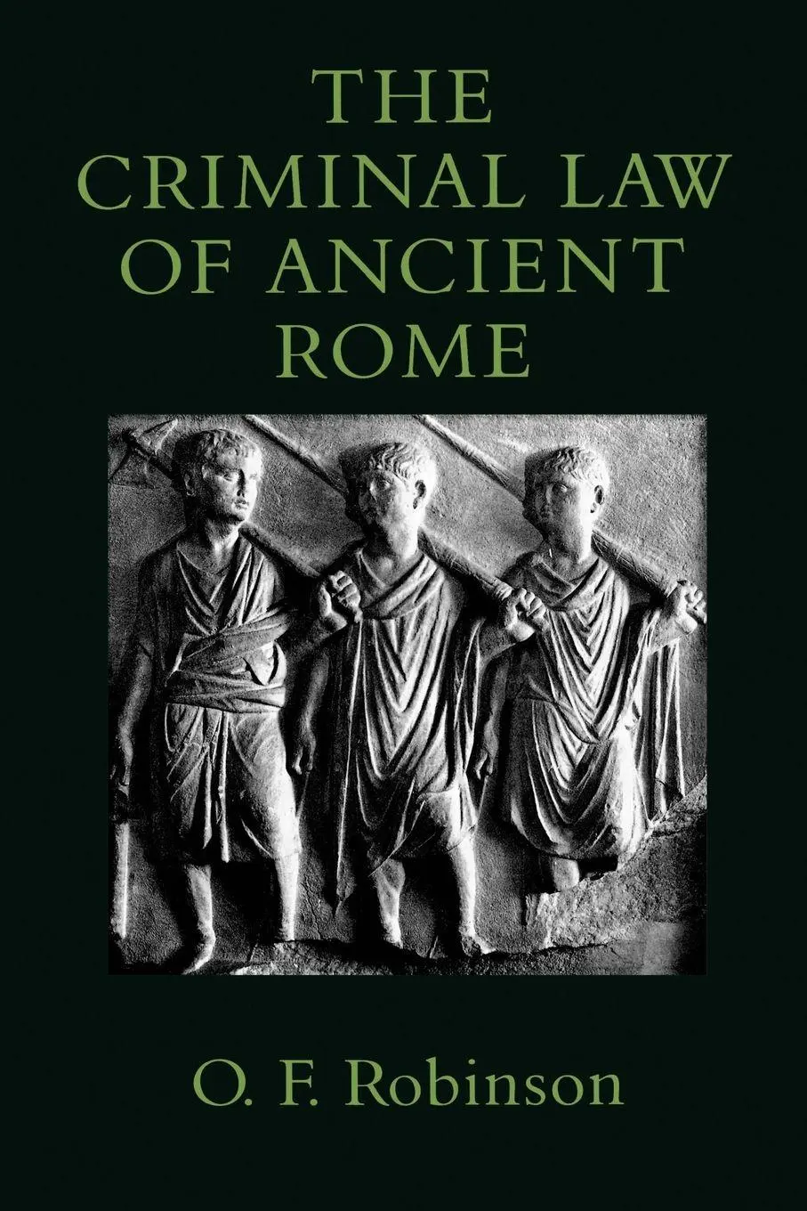 Cover: 9780801867576 | The Criminal Law of Ancient Rome | O. F. Robinson | Taschenbuch | 2001